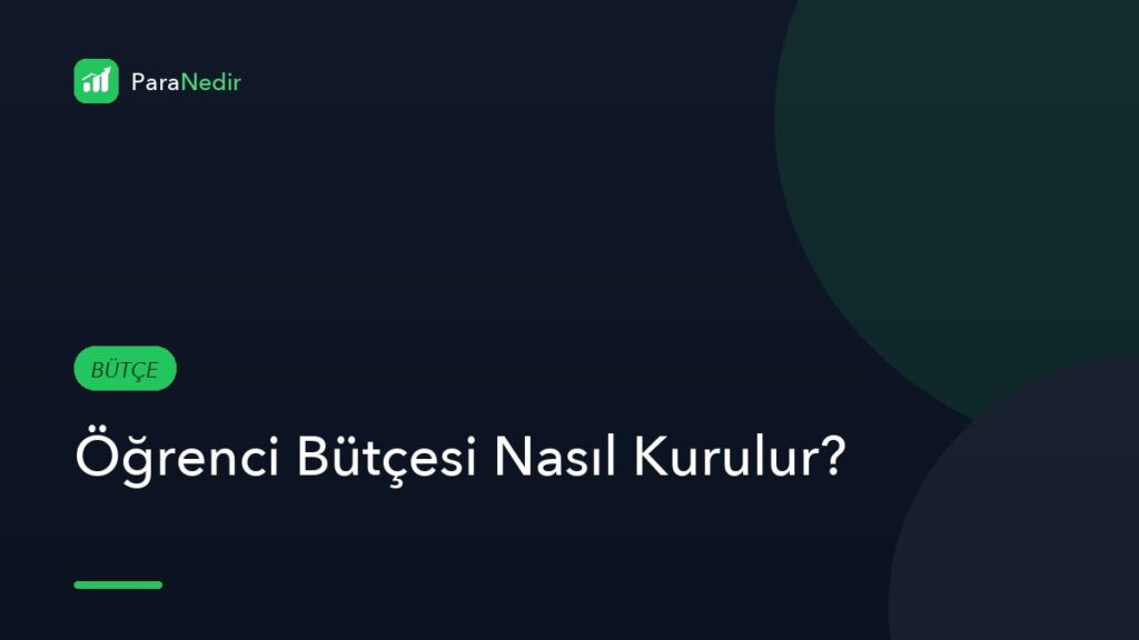 Öğrenci Bütçesi Nasıl Kurulur?